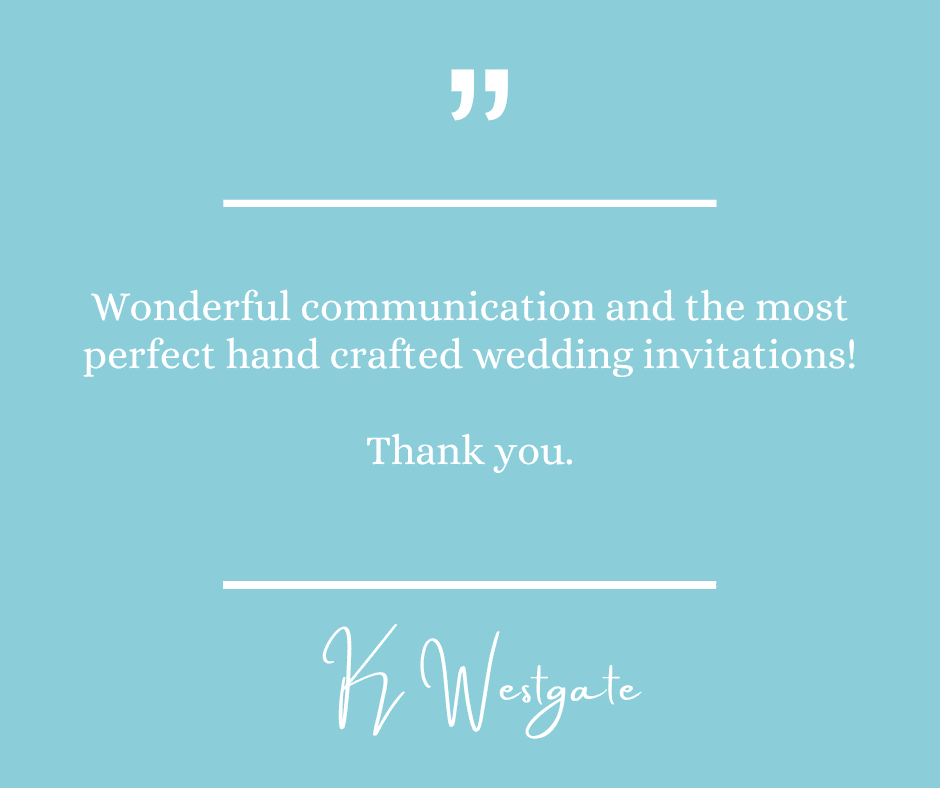 I Do designs Wedding Stationery Testimonial from Kate