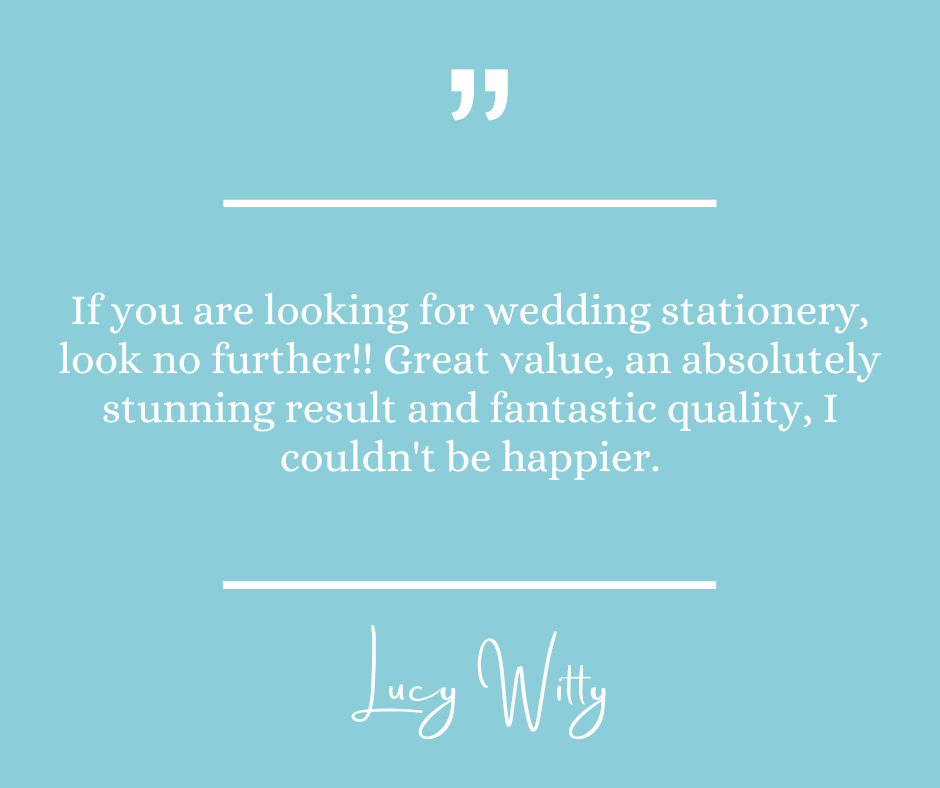 I Do designs Wedding Stationery Testimonial from Lucy
